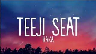 Kaka New Song : Teeji Seat |D.K._MUSICS _ | Latest Punjabi Songs 2021 | New Punjabi Songs 2021|