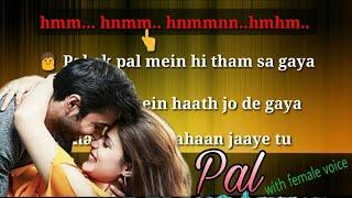 Pal karaoke song lyrics with female voice |jalebi|