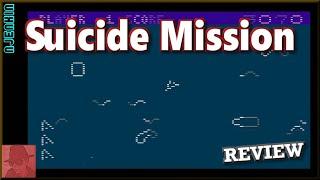 Suicide Mission - on the Atari 2600 - with Commentary !!