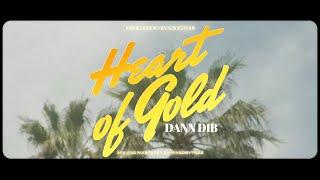 Dann Dib - Heart of Gold (Official Music Video)