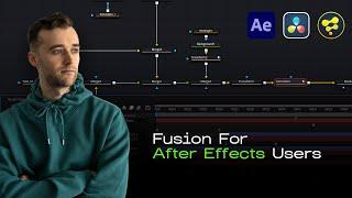 Learn Fusion (Davinci Resolve) For After Effects Users