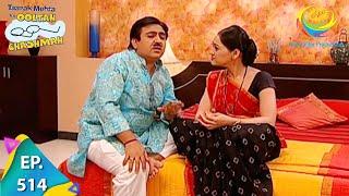 Taarak Mehta Ka Ooltah Chashmah - Episode 514 - Full Episode