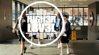 HIGHER LEVEL - 5 MINUTES [Music Video]