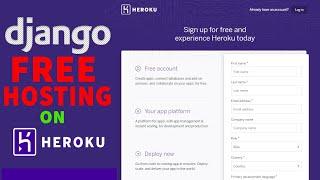 Host Django Website Free on Heroku | A Complete Guide For Heroku Django Deployment