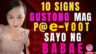 10 SIGNS NA GUSTONG MAG P@e-YOWT SA IYO NG BABAE