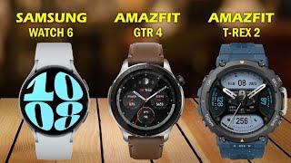 Samsung Galaxy Watch 6 VS Amazfit GTR 4 VS Amazfit T Rex 2 | Full Comparison