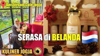 KULINER JOGJA - SERASA DI BELANDA‼️ AMSTERDAM CAFE YOGYAKARTA