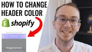 How To Change Header Color on Shopify