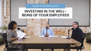 Investing in the Well-Being of Your Employees | Expert Panel Discussion The Center Consulting Group