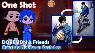 Doremon and Friends react to Nobita as Zack Lee |ONE-SHOT|