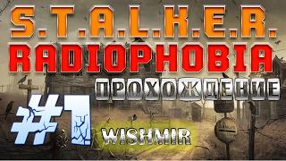 STALKER Radiophobia: Знакомимся и ищем динамит для Волка!  Прохождение #1