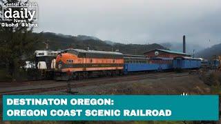 Destination Oregon: The Oregon Coast Scenic Railroad