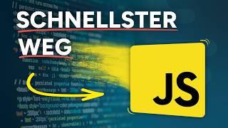 So lernst du JavaScript im Jahr 2024 (maximal schnell)