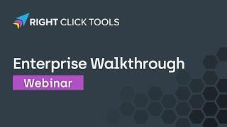 Right Click Tools Enterprise Walkthrough