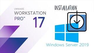 Server 2019 Installation | VMware Workstation Pro 17