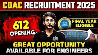 CDAC Recruitment 2025 | MEITY - Govt. of India | Final Year Eligible | Detailed Notification Out