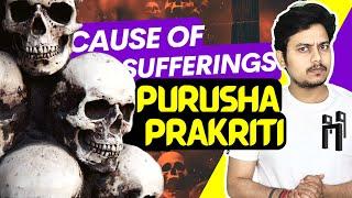 Samkhya Darshan | Purusha and Prakriti in Hindu Philosophies | Part-2