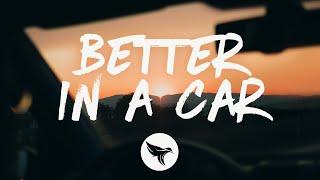 Roman Alexander - Better in a Car (Lyrics)