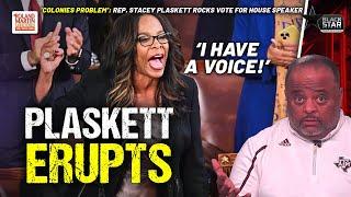 Colonies Problem! Stacey Plaskett EXPLODES When Told Why She Can't Vote For Speaker: I Have A Voice!