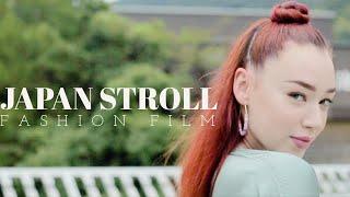 Japan Stroll (Fashion Film).