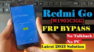 Redmi Go FRP BYPASS (M1903C3GG) 8.1.0 Redmi Go FRP Unlock/ Google Account Bypass 2021 ||  Without PC