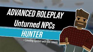 Unturned Advanced NPCs | Showcase of Hunter