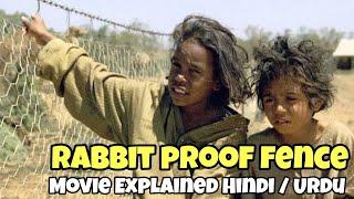 Rabbit Proof Fence 2002 Explain in Hindi and Urdu #movieexplainedinhindi  #hollywoodmovies #movie