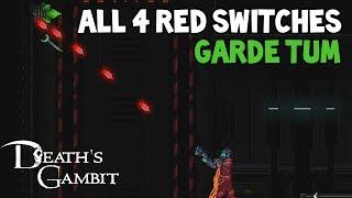 Death's Gambit All 4 RED SWITCHES In Garde Tum Locations (Gaian Relic 2)