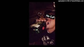 No Cup - Intrakit (produced by Fantom)