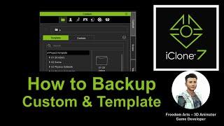 How to backup template folder and custom folder - iClone 7.9 Tutorial