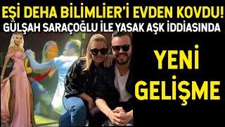 Gülşah Saraçoğlu'yla yasak aşk iddiası! Aslı Bilimlier Deha Bilimlier'i Evden Kovdu!