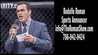 Rodolfo Roman Ring Announcer Demo Reel