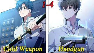 (1-4) In a magical world where others choose cold weapons, I choose a handgun