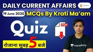 5:00 AM - Current Affairs Quiz 2020 by Krati Ma'am | 19 June 2020 | Current Affairs Today