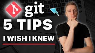 Git Best Practices - I Wish I Would Learn Them Sooner