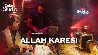 Coke Studio Season 11| Allah Karesi| Attaullah Khan Esakhelvi and Sanwal Esakhelvi