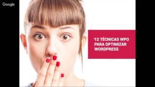 12 técnicas WPO para optimizar Wordpress (Álvaro Fontela)