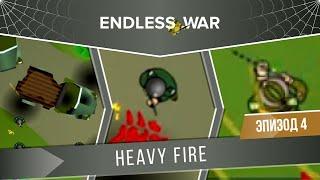 Endless War #4 "Heavy Fire" | US World War II Missions