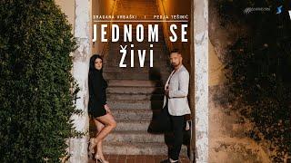 DRAGANA VRBASKI X PEDJA TESINIC - JEDNOM SE ZIVI (OFFICIAL VIDEO)