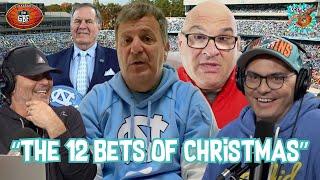 The 12 Bets of Christmas with The Bear & UNC Football GM Michael Lombardi Joins the Show | GBF