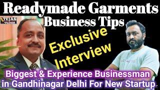 Readymade Garments Business Tips | Exclusive Interview By Tejas Vlogs |new business kaise start kare