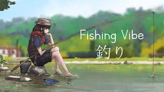 Fishing Vibe  ~ lofi hip hop mix, Chill beat to Relax / Sleep / Study music