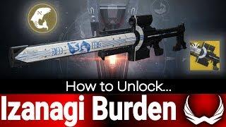 Izanagi Burden Exotic Sniper How to Unlock - Destiny 2 Black Armory Guide