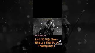 Lịch Sử Việt Nam - Nhà Lý ( Thái Úy Lý Thường Kiệt )