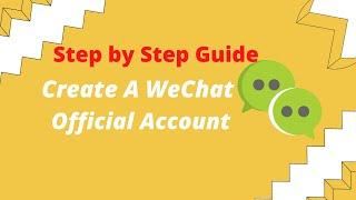 How to Create WeChat Official Account? Step by Step Guide.