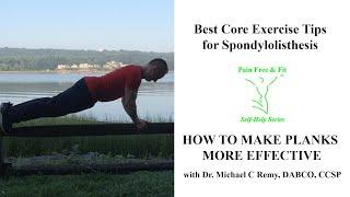 Spondylolisthesis Exercise- Best Core Training Tips- Ab Dominant Planks