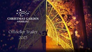 Christmas Garden Hamburg 2023 | Offizieller Trailer