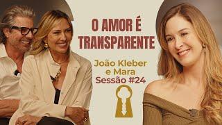 O Amor é Transparente com João Kleber e Mara - Parece Terapia | Sessão #24