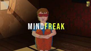 NR 67 -  MINDFREAK | PROD. BY TAESH BEATZ | OFFICAL MUSIC VIDEO 2K22