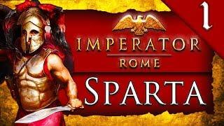 THIS IS SPARTA! Imperator Rome: Sparta Campaign Gameplay #1